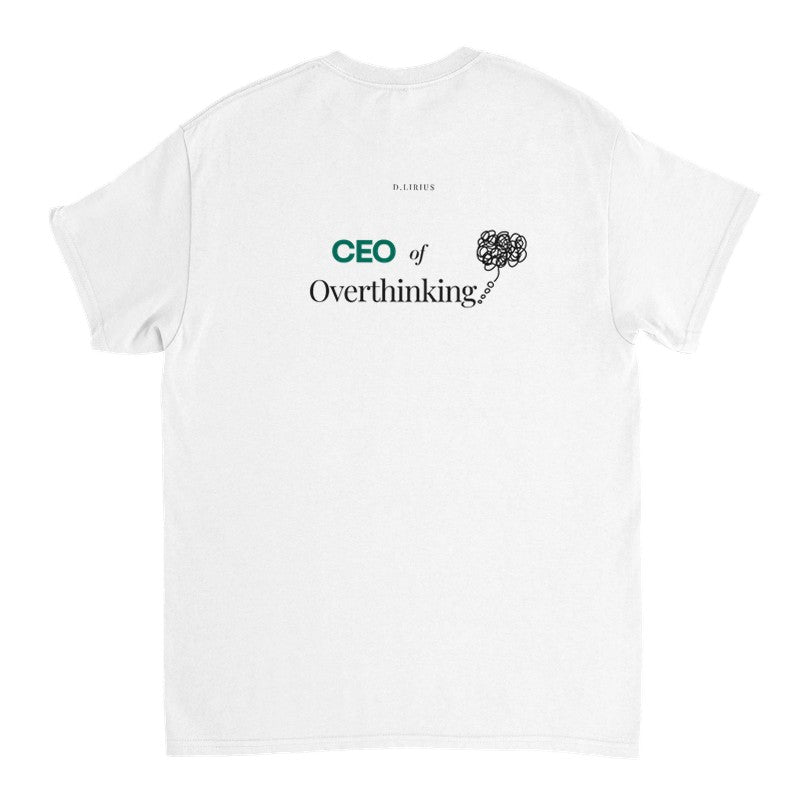 CEO OF OVERTHINKING