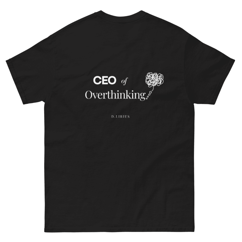 Camiseta | CEO of Overthinking