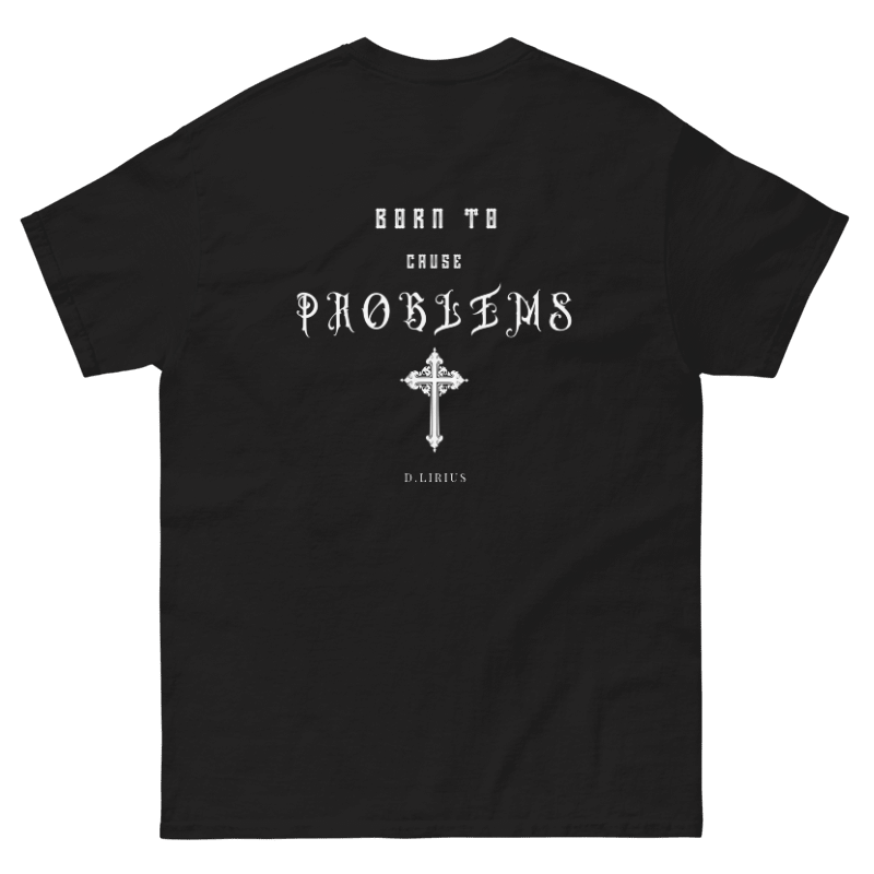 Camiseta | Born to cause problems