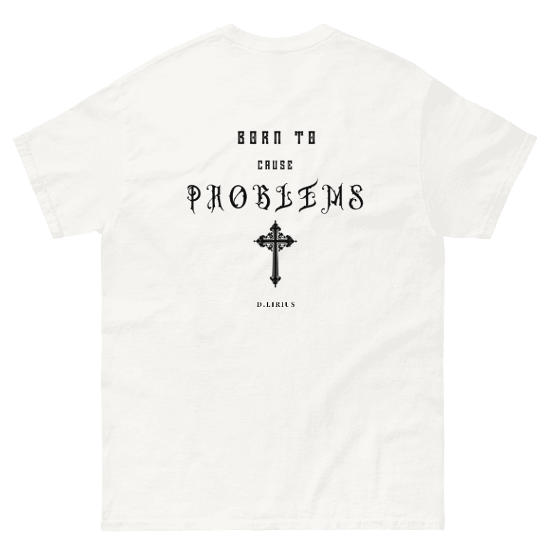 Camiseta | Born to cause problems