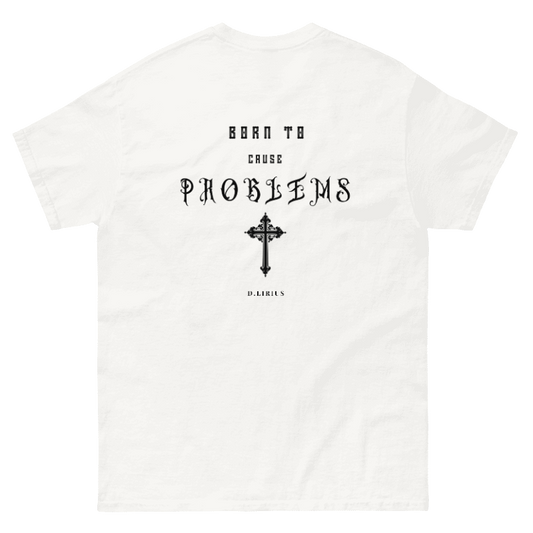 Camiseta | Born to cause problems